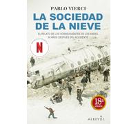 La sociedad de la nieve (LIBROS SINGULARES)