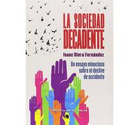 La sociedad decadente