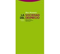La Sociedad Del Desprecio