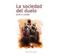 La sociedad del duelo | Ginés S. Cutillas