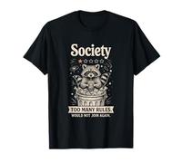 La Sociedad demasiadas Reglas no volverían a unirse Mapache Camiseta