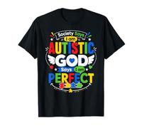 La Sociedad Dice Que Soy Autista Dios Dice Camiseta