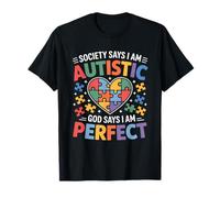 La sociedad dice que soy autista Dios dice que soy perfecto Autismo A Camiseta