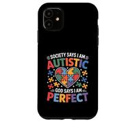 La sociedad dice que soy autista Dios dice que soy perfecto Autismo A Carcasa para iPhone 11