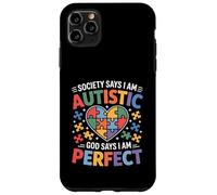 La sociedad dice que soy autista Dios dice que soy perfecto Autismo A Carcasa para iPhone 11 Pro Max