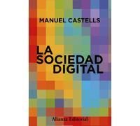 La sociedad digital | Manuel Castells
