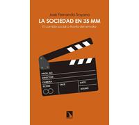 La sociedad en 35 mm | José Fernando Troyano Pérez