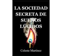 La Sociedad Secreta de Sueños Lúcidos: Relatos de terror, fantasía y realidad
