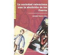 La sociedad valenciana tras la abolición de los fueros