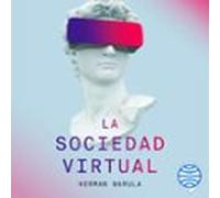 La Sociedad Virtual (audiolibro)