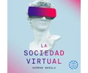 La Sociedad Virtual (audiolibro)