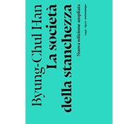 La società della stanchezza (Saggi. Figure)