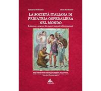 La Società Italiana di Pediatria Ospedaliera nel mondo (Medicina)
