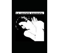 La società nauseata: cybersickness influencer/parafiliaci. Il potere dell'immagine , dell'immaginazione e del narcisismo