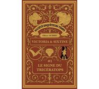 La Société des Enquêteurs du Temps - T1 - Le Signe du Tricératops