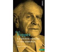 La Société ouverte et ses ennemis, tome 2 (tome 2): Hegel et Marx (Points Essais, 2)
