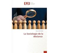 La Sociologie de la déviance