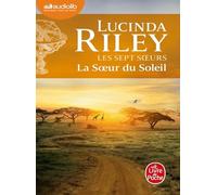 La Soeur du Soleil - Les Sept Soeurs, tome 6: Livre audio 3 CD MP3