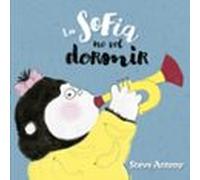 La Sofia No Vol Dormir