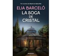 La soga de cristal (Muerte en Santa Rita 3): Una Novela De Santa Rita