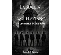 La Soglia di San Flaviano