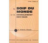 La Soif Du Monde Et Le Dessalement Des Eaux (ebook)
