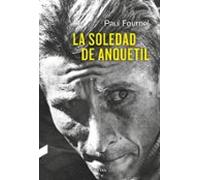 La Soledad De Anquetil