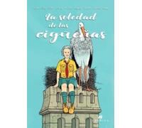 LA SOLEDAD DE LAS CIGÜEÑAS