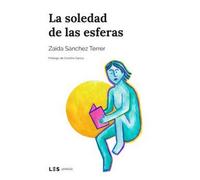 LA SOLEDAD DE LAS ESFERAS