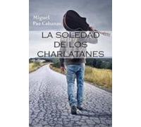 La Soledad De Los Charlatanes