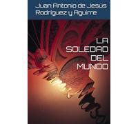 LA SOLEDAD DEL MUNDO