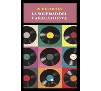 La soledad del paracaidista