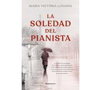 La soledad del pianista | María Victoria Lovaina
