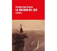 La soledad del ser | Elizabeth Cady Stanton