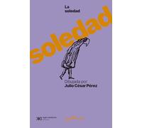 La soledad dibujada por Julio César Pérez (UN ELEFANTE EN LA SALA)