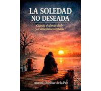 LA SOLEDAD NO DESEADA