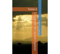La solitude des grands espaces: Tome 2