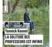 la solitude des professeurs est infinie (audiolibro)