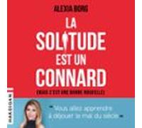 La Solitude Est Un Connard
