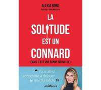 La solitude est un connard (mais c'est une bonne nouvelle)