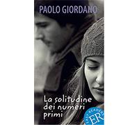 LA SOLITUDINE DEI NUMERI PRIMI - ER C (EASY READERS)