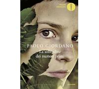 La solitudine dei numeri primi (Oscar absolute)