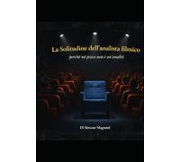 La solitudine dell'Analista Filmico: Blue Edt.