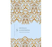 La solterona: 22 (Pequeños placeres)