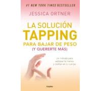 La Solución Tapping Para Bajar De Peso (y Quererte Más) (ebook)