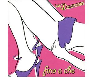 La Soluzione - Fino a Che