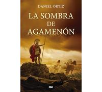 La sombra de Agamenón (NOVELAS FICCION)
