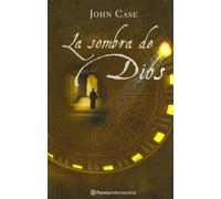 La Sombra De Dios/ God's Shadow