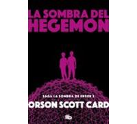la sombra de hegemon (saga de ender 7 / la sombra 2)