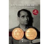 La Sombra De Hess-dos Caras De Una Moneda?